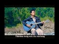 Lunghilh Ka Nawm - Van Thai | Matu Gospel Song