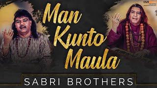 Man Kunto Maula - 2 | Sabri Brothers | Ramadan Special