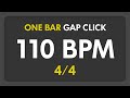 110 BPM - Gap Click - 1 Bar (4/4)