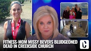 FITNESS-MOM MISSY BEVERS BLUDGEONED DEAD IN CREEKSIDE CHURCH