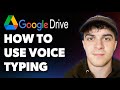 How to Use Voice Typing in Google Drive (Full 2025 Guide)