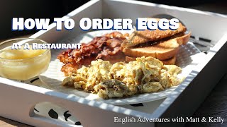 How To Order Eggs In A Restaurant - Learn English Phrases