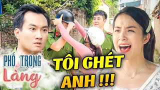 Phố trong làng | Hoài bị Nam từ chối tình cảm THẲNG THỪNG, VỠ MỘNG theo đuổi SOÁI CA công an | VTV