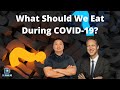 Dr. Mark Hyman on What The Heck Should We Eat During COVID19?