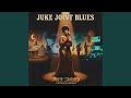 Juke Joint Blues