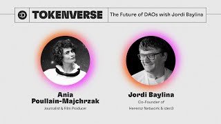 Tokenverse 24: The future of DAOs with Jordi Baylina