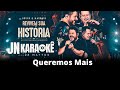 QUEREMOS MAIS  BRUNO & MARRONE  REVIVEM  A SUA HISTORIA JN KARAOKE