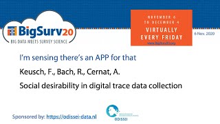 Keusch (BigSurv20) - Social desirability in digital trace data collection