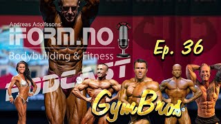 GymBros  - Ep. 36 - Treningsprogram \u0026 GymBros Awards