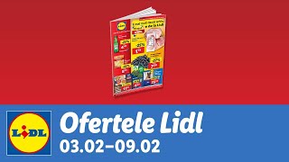 Ofertele saptamanii la Lidl • 3 - 9 Februarie 2025