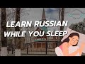 Learn Russian While You Sleep 😴 | The Inspire Academy Online ✨