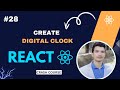 Digital Clock in React.js | Build a Real-Time Clock using React Hooks