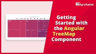 Getting Started with the Angular TreeMap Component