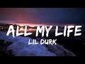 Playlist ||  Lil Durk - All My Life (Lyrics) ft. J. Cole  || Vibe Song