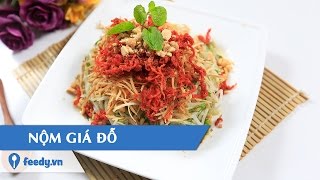 Hướng dẫn cách làm Nộm giá đỗ - Bean sprouts salad với #Feedy