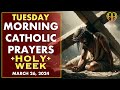 TUESDAY MORNING PRAYERS in the Catholic Tradition • HOLY WEEK - Lent • MAR 26  | HALF HEART