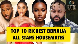 Top 10 Richest BBNaija All Stars Housemates 2023, Biography and Net Worth #bbnaija #bbnaijaallstars