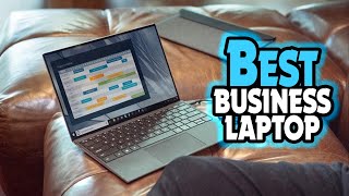 ✅ Top 5:💻 BEST Business Laptop In 2023 [ Best Laptop For Business ]