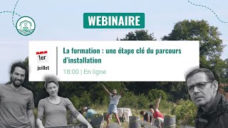 Replay webinaire - La formation, étape clé du parcours d'installation