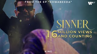 SINNER |  Music  | King | KHWABEEDA