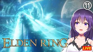 【エルデンリング #11】フロム最新作初見プレイ 王となれ 清楚たれ【ELDEN RING】