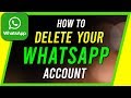 How to Delete Whatsapp Account