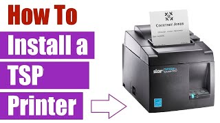 Installing Star TSP USB \u0026 Network Receipt Printer Driver All Model