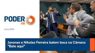 Janones e Nikolas Ferreira batem boca na Câmara: "Bate aqui"