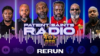 PATIENT SAINTS RADIO | RE-RUN | JANUARY 12, 2025