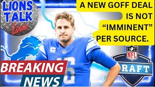 LIONS TALK LIVE!! BREAKING NEWS - NEW GOFF DEAL IS NOT "IMMINENT"