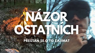 Přestaň se zajímat, co si o tobě lidi myslí (moje zkušenost)