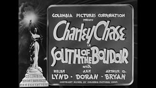 Charley Chase - South Of The Boudoir - 1940