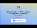 How to Create or Alter Ledgers Using Party GSTIN/UIN in TallyPrime | TallyHelp