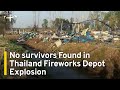 At Least 20 People Dead in Thailand Fireworks Depot Explosion | TaiwanPlus News