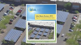 SEIA Releases the 2015 Solar Means Business Report