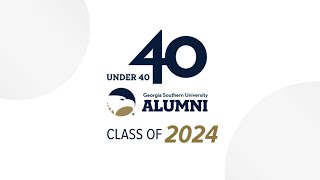 Georgia Southern Alumni 40 under 40 Class of 2024