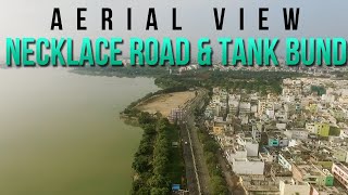 Necklace Road Hyderabad and Tank Bund Hyderabad Aerial View