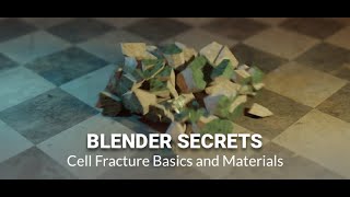 Daily Blender Secrets - Cell Fracture Basics