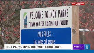 Indy parks open but with guidelines