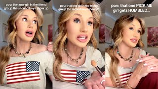 POV: That One Pick Me Girl Gets HUMBLED | Funniest TikTok Sydney, Juliette, Kristina & Others