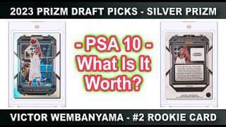 2023 Panini Prizm Draft Picks Victor Wembanyama - Silver Prizm - Rookie Card #2 - PSA 10