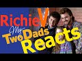 RichieV Reacts: My Two Dads, s1 sp21