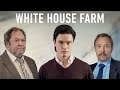 White House Farm - Own it on DVD & Digital Download