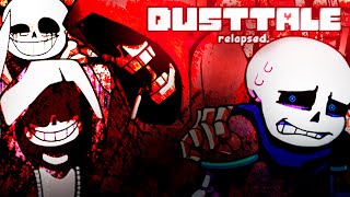 FNF Dusttale: Relapsed. {All Songs}