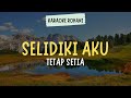 SELIDIKI AKU | TETAP SETIA ( KARAOKE + LIRIK ) - LAGU ROHANI KRISTEN