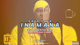 LAVA LAVA - INAMANA- INSTRUMENTAL BEAT BY LIXER CLASSIC