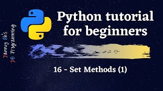 Python Tutorial for Beginners 2020 - Set Methods (1)