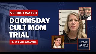 VERDICT REACHED - Lori Vallow Daybell ‘Doomsday Cult’ Mom Triple Murder Trial