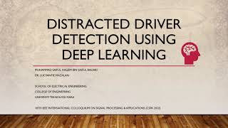 CSPA 2022 - Distracted Driver Detection using Deep Learning