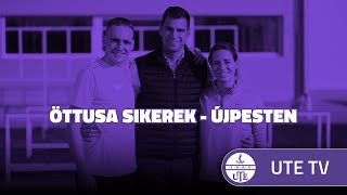 ÖTTUSA SIKEREK - a legeredényesebb magyar szakosztály az UTE lett 2022-ben!